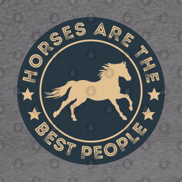 horses are the best people by DragonTees